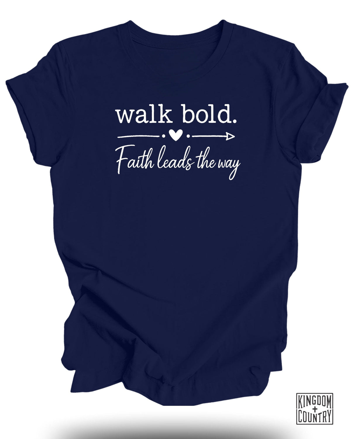 Walk Bold Faith Leads T-Shirt