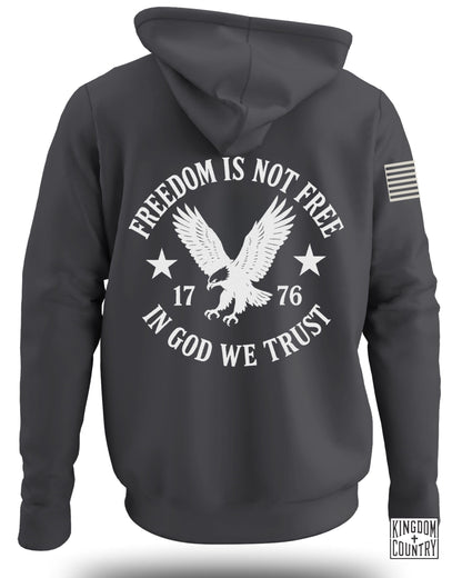 Freedom Is Not Free 1776 Hoodie