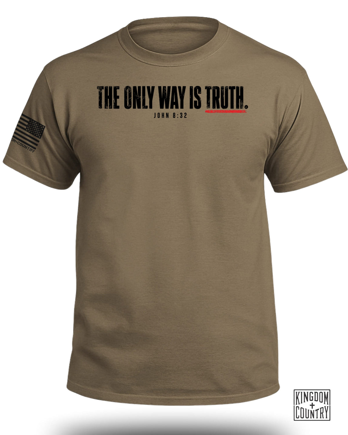 The Only Way Is Truth|John 8:32 T-Shirt