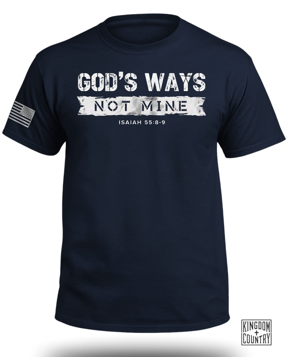 God's Ways Not Mine T-Shirt