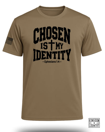 Chosen Is My Identity Performance Shirt