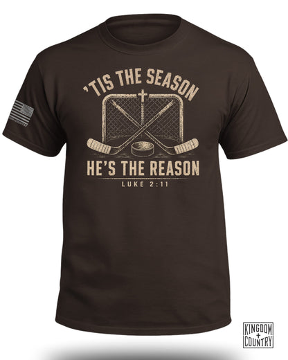 'Tis The Season He's The Reason - Hockey T-Shirt