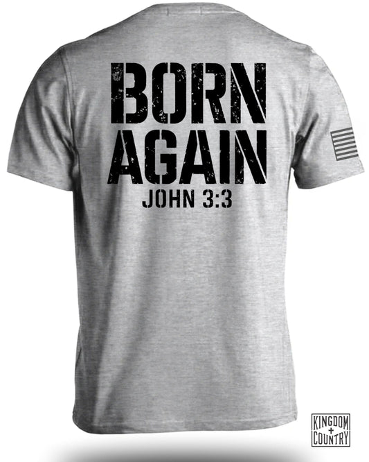 Born Again John 3:3 T-Shirt