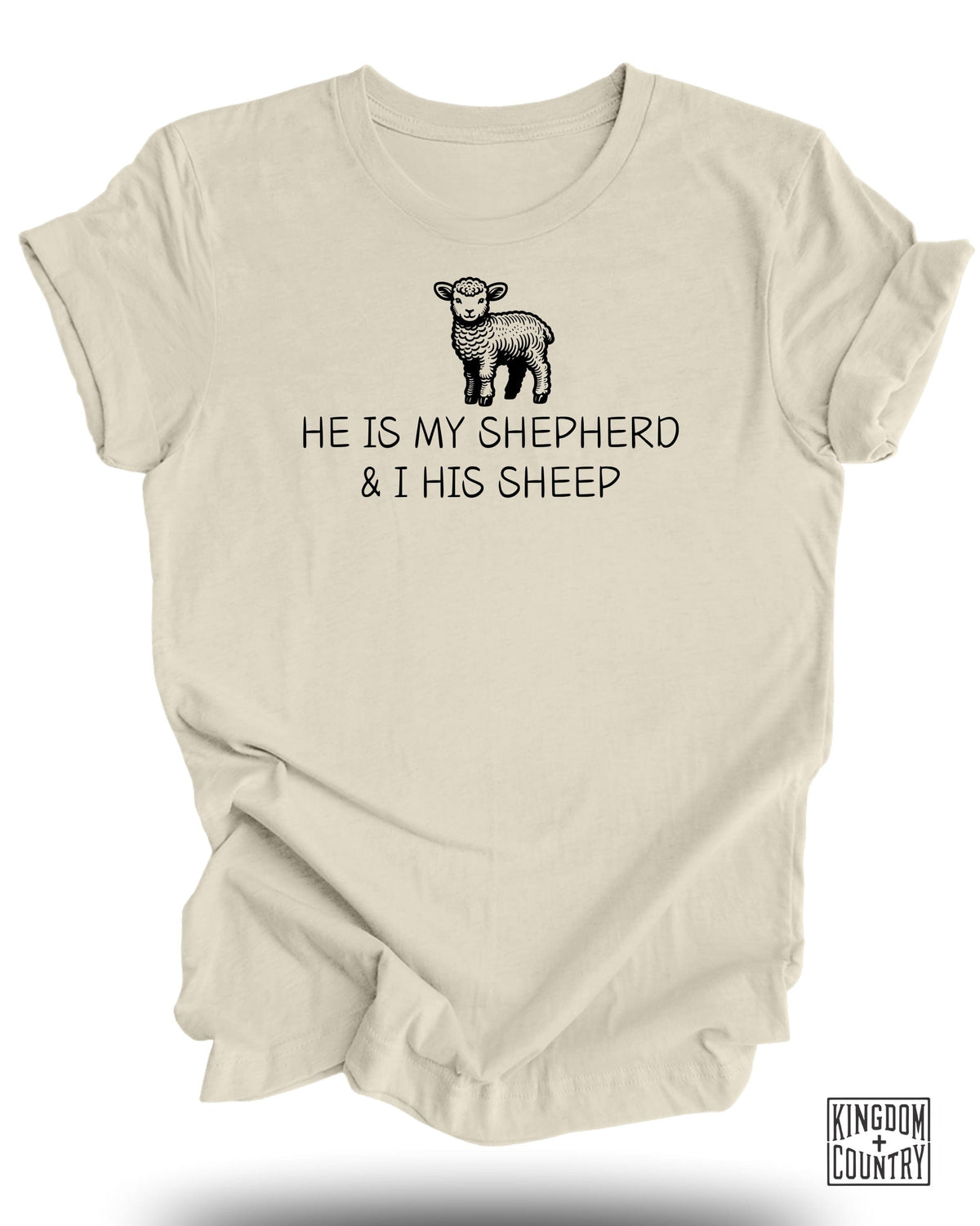 He Is My Shepherd T-Shirt
