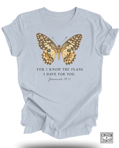 For I Know The Plans I Have For You Butterfly T-Shirt