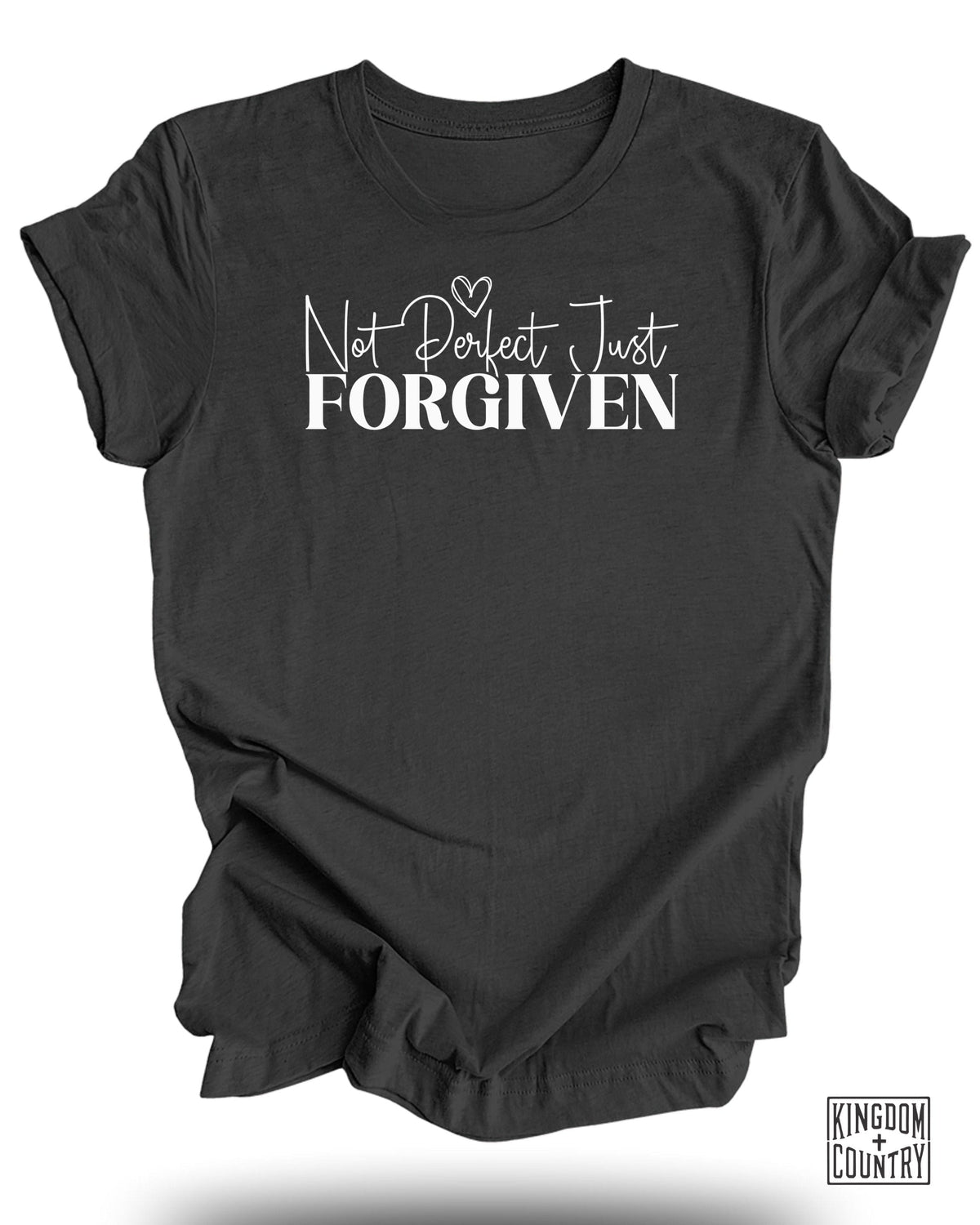 Not Perfect Just Forgiven T-Shirt