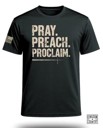 Pray Preach Proclaim Performance Shirt