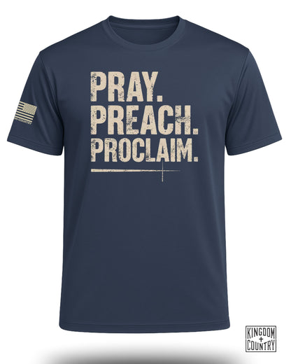 Pray Preach Proclaim Performance Shirt