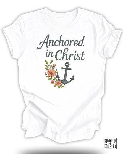 Anchored in Christ T-Shirt