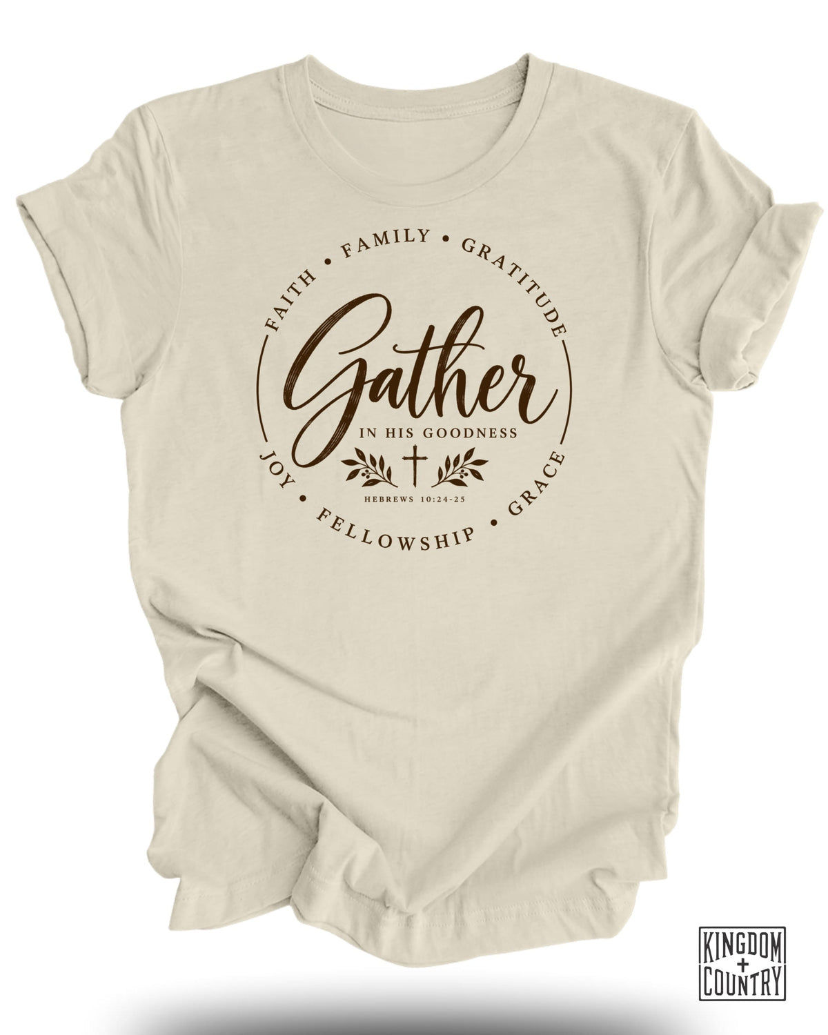 Gather In His Goodness T-Shirt
