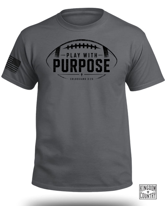 Play with Purpose - Football T-Shirt