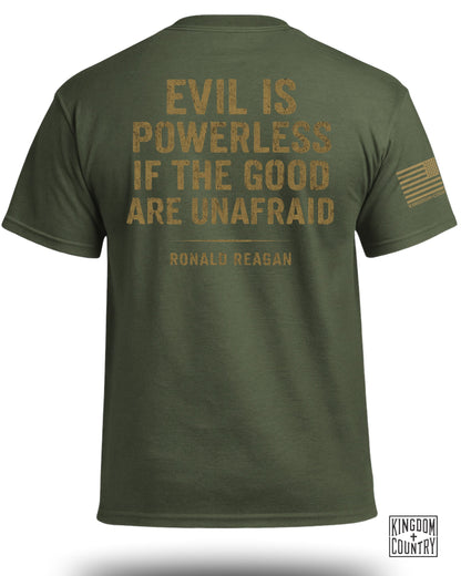Evil Is Powerless T-Shirt