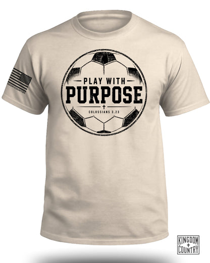 Play With Purpose - Soccer T-Shirt
