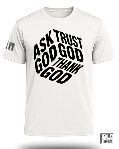 Ask Trust Thank God Performance Shirt