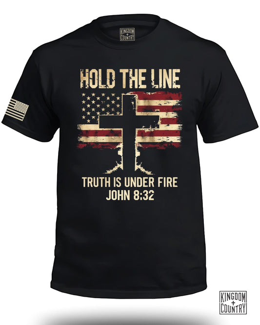 Hold The Line Truth is Under Fire Front T-Shirt