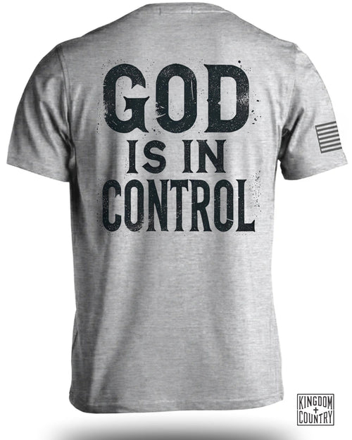 God Is In Control T-Shirt