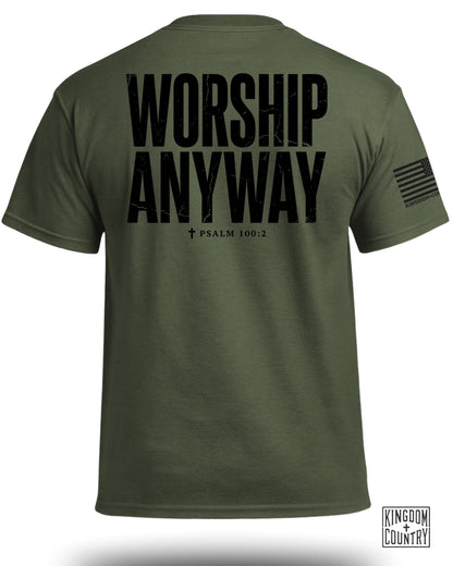 Worship Anyway T-Shirt (Dual sided)