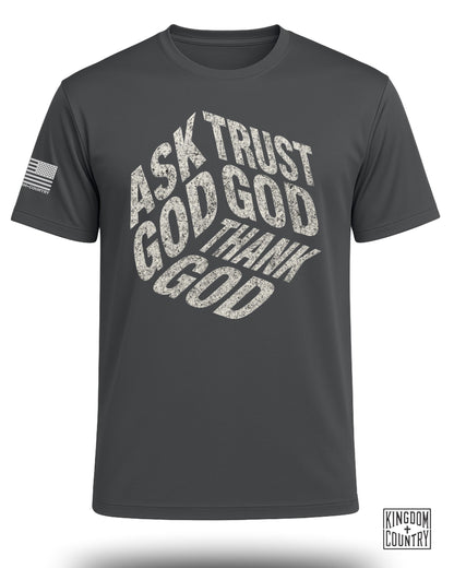 Ask Trust Thank God Performance Shirt