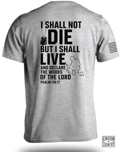 Psalm 118 17 T-Shirt