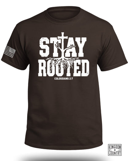 Stay Rooted Colossians 2:7 Shirt