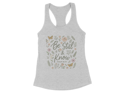 Be Still and Know Racerback Tank