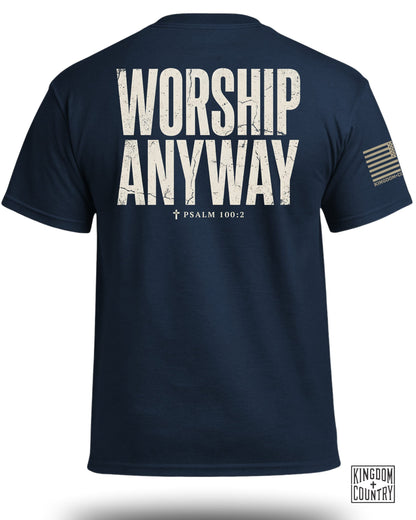 Worship Anyway T-Shirt (Dual sided)