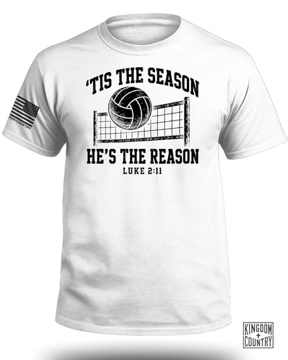 'Tis The Season He's The Reason - Volleyball T-Shirt