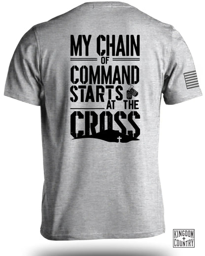 My Chain of Command Starts At The Cross T-Shirt