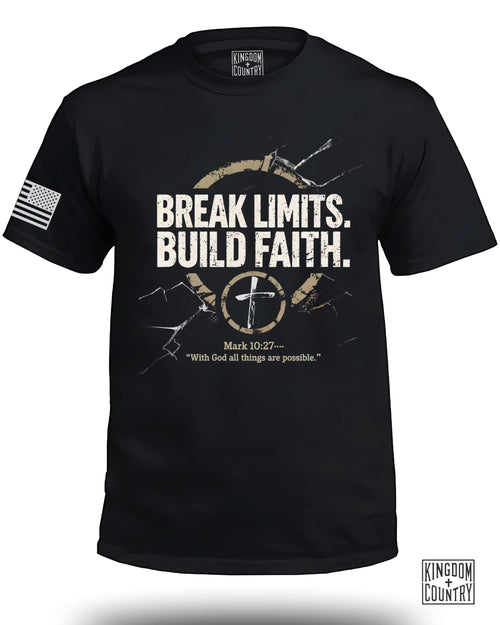 Break Limits, Build Faith T-Shirt
