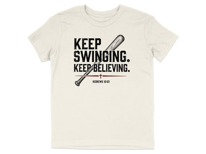 Keep Swinging Keep Believing Youth T-Shirt
