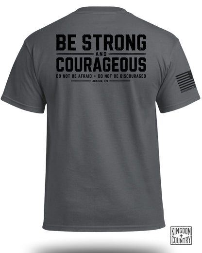 Joshua 1:9 Be Strong & Courageous T-Shirt