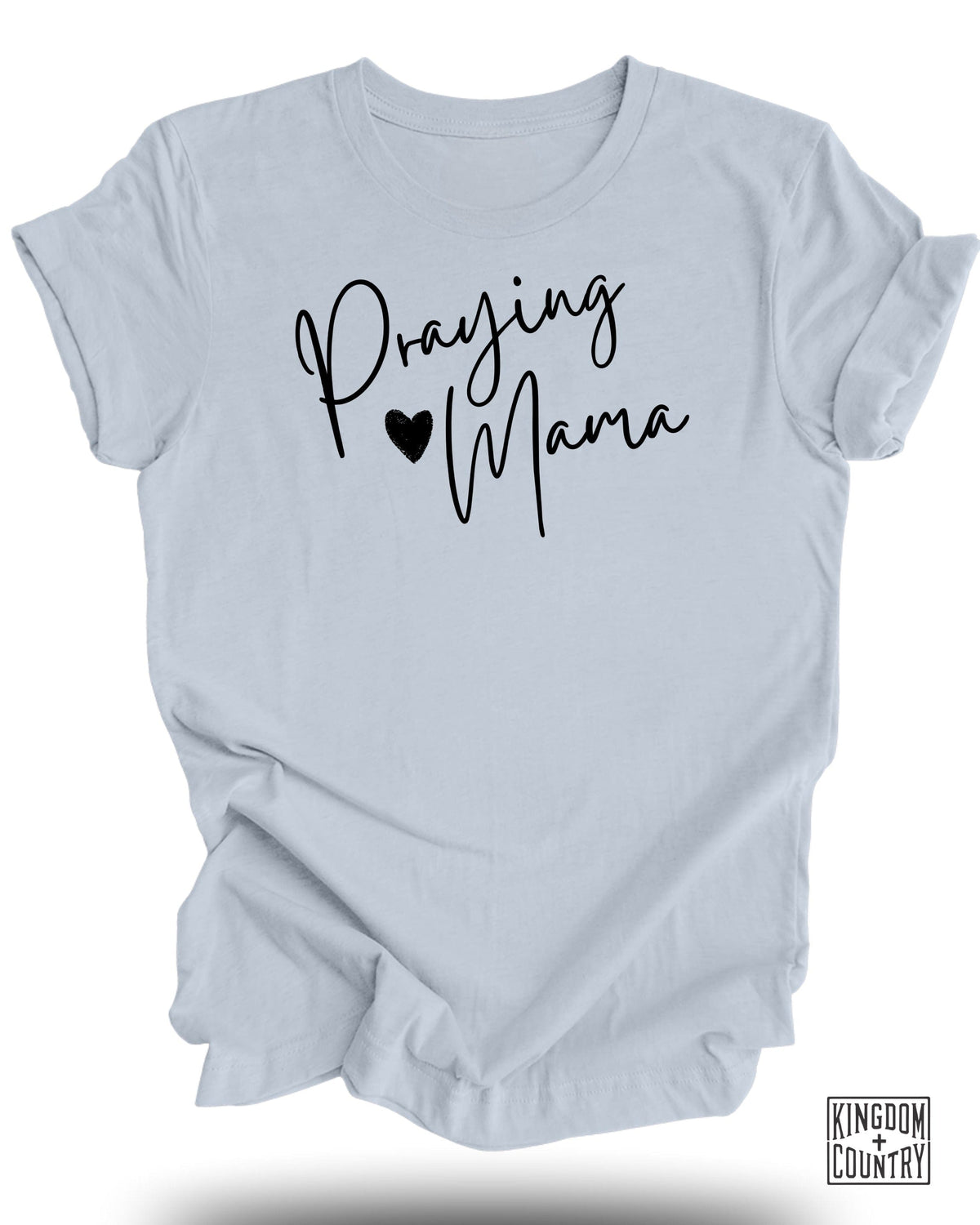 Praying Mama T-Shirt