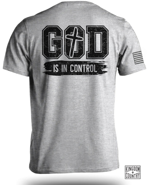 God Is In Control Inspirational T-Shirt