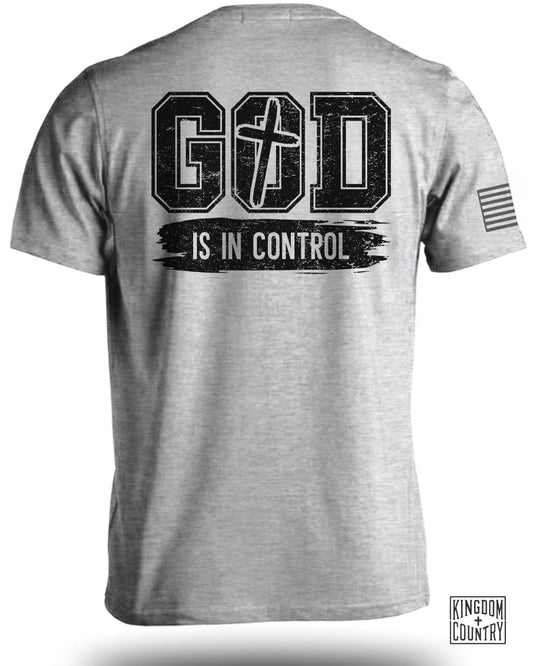 God Is In Control Inspirational T-Shirt