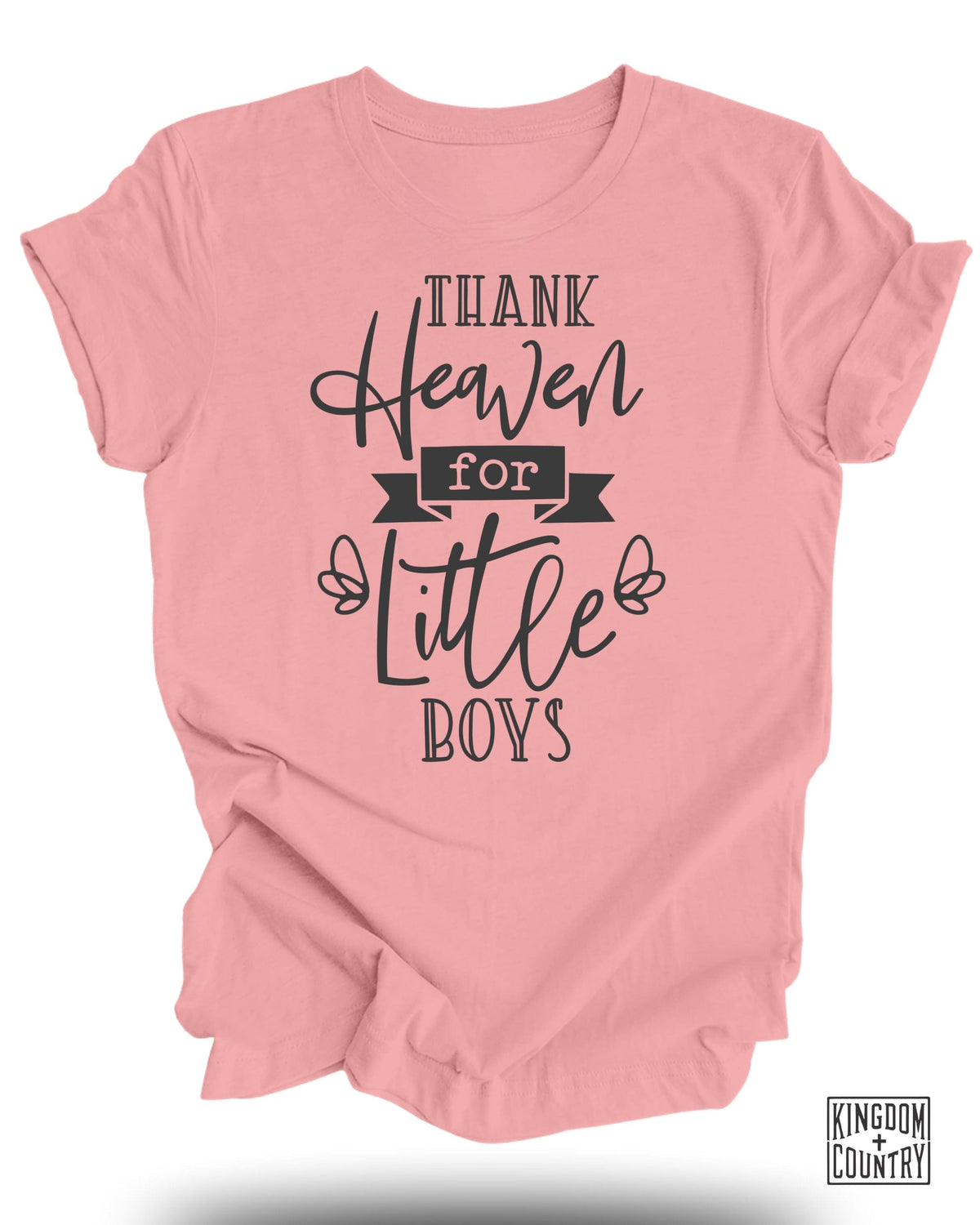 Thank Heaven For Little Boys T-Shirt