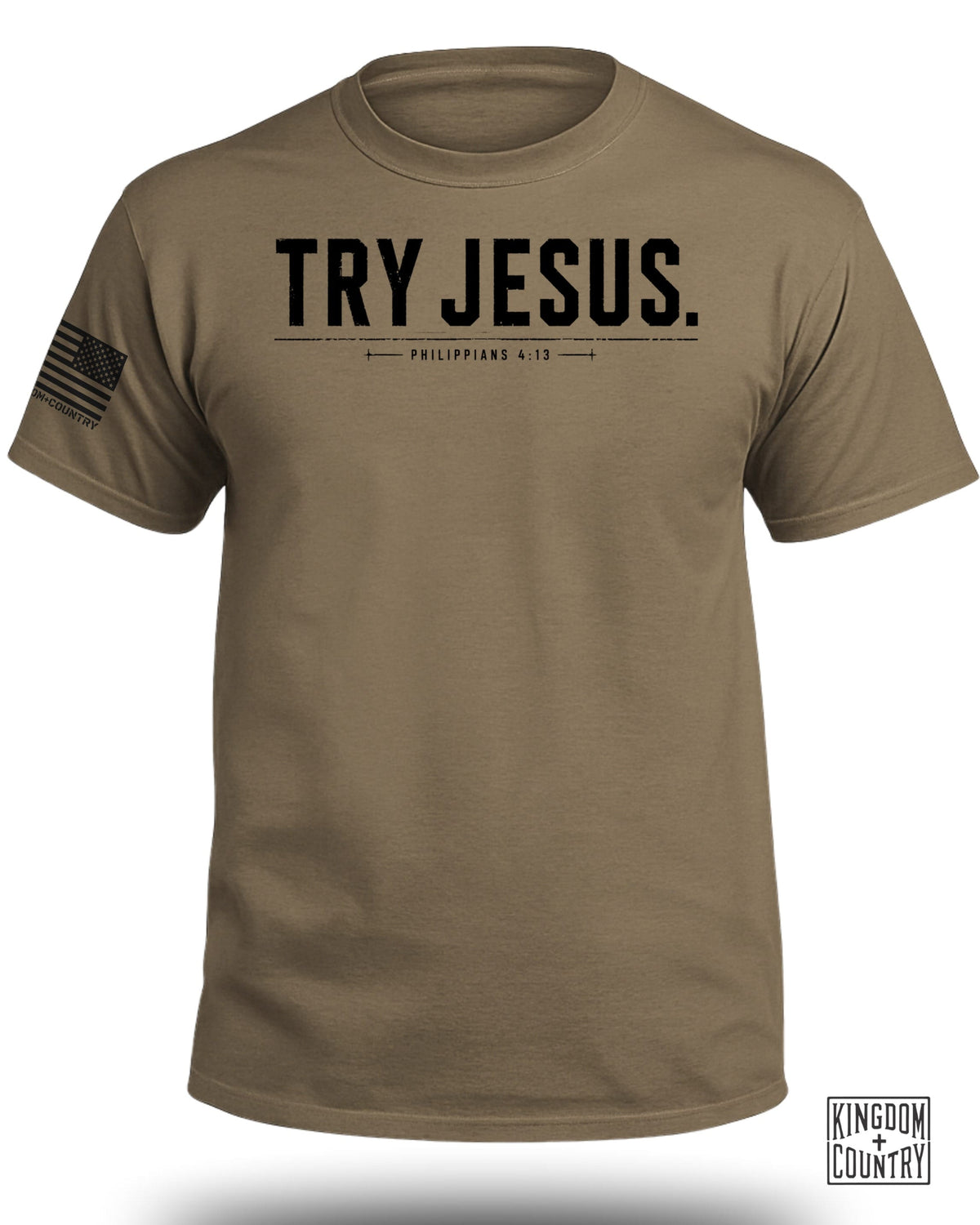 Try Jesus Philippians 4:13 T-Shirt
