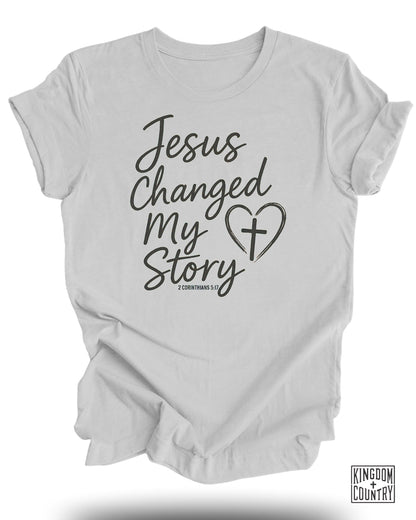 Jesus Changed My Story T-Shirt