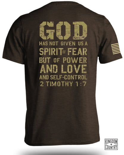 God Has Not Given Us A Spirit Of Fear T-Shirt