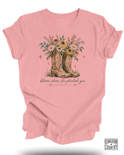 Bloom Where He Planted You T-Shirt