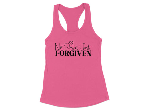 Not Perfect Just Forgiven Racerback Tank