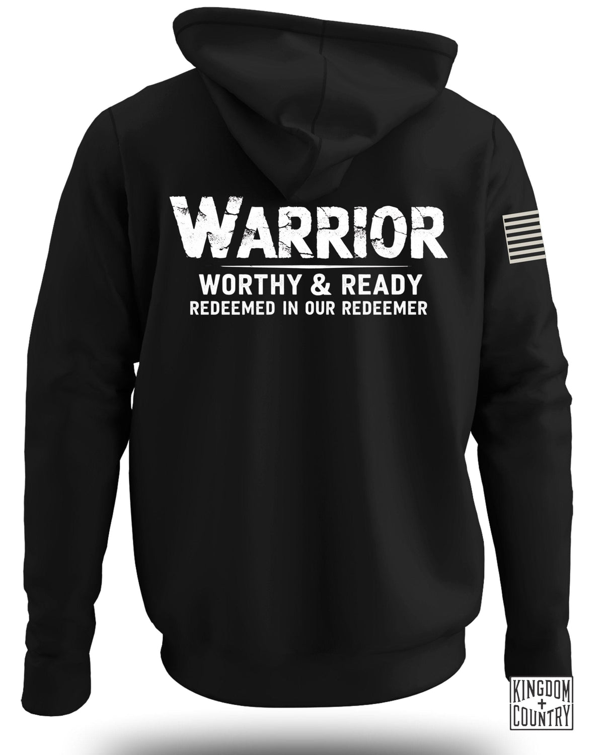 Warrior Worthy And Ready Hoodie