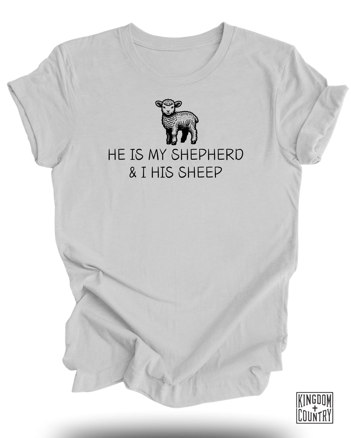 He Is My Shepherd T-Shirt