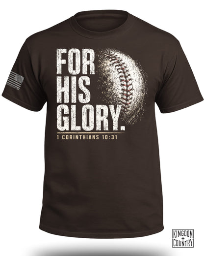 For His Glory Baseball T-Shirt