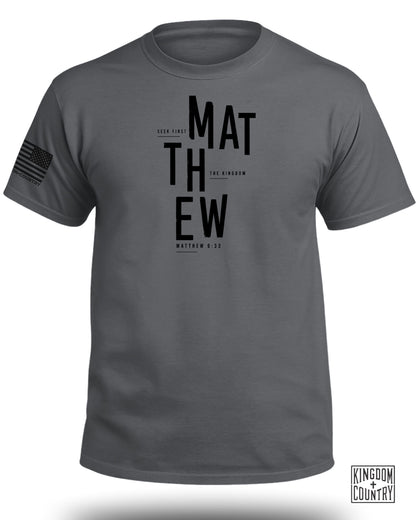 Matthew 6:33 T-Shirt