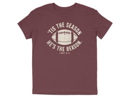 'Tis The Season He's The Reason - Football Youth T-Shirt
