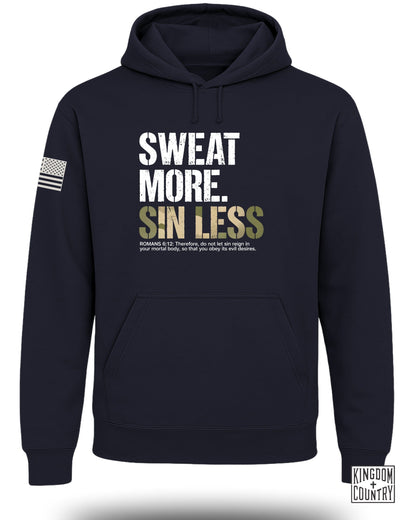 Sweat More Sin Less Hoodie