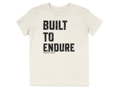 Built To Endure Youth T-Shirt