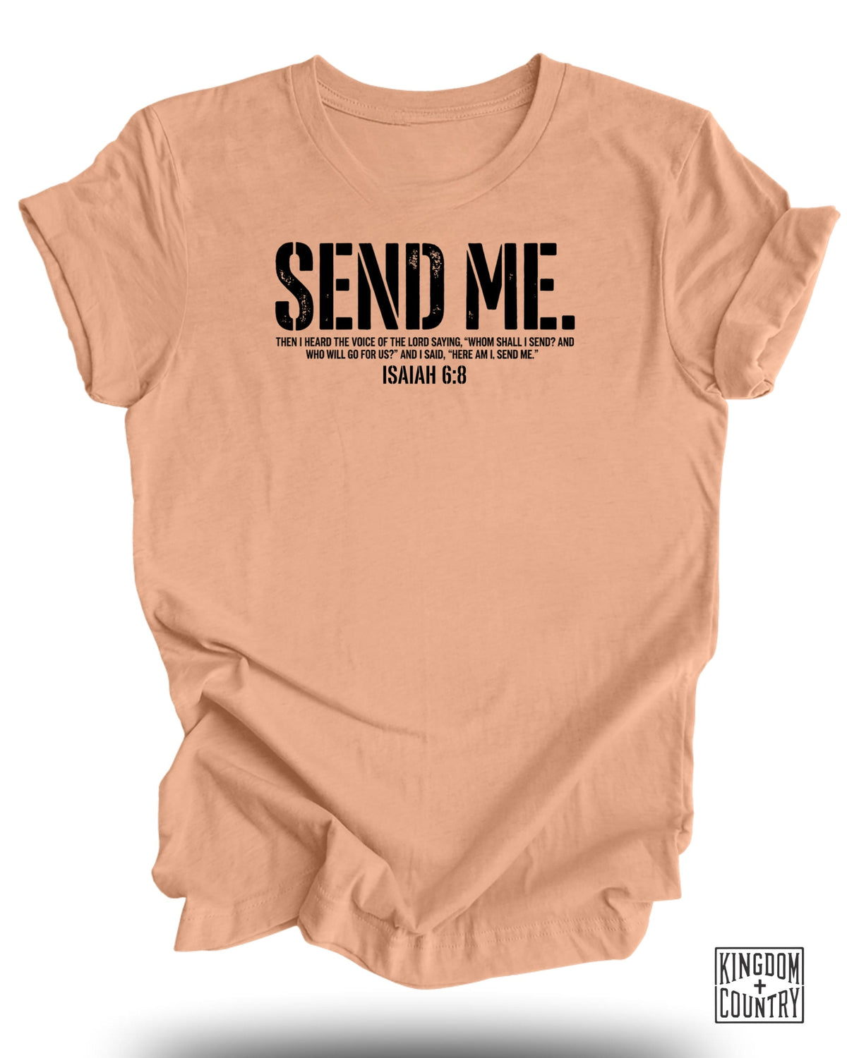 Send Me Isaiah 6:8 T-Shirt