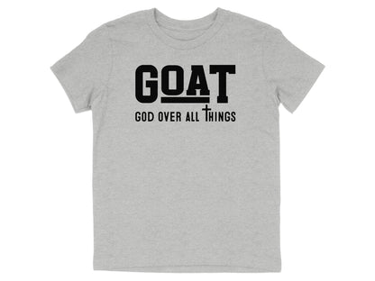 GOAT God Over All Things Youth T-Shirt