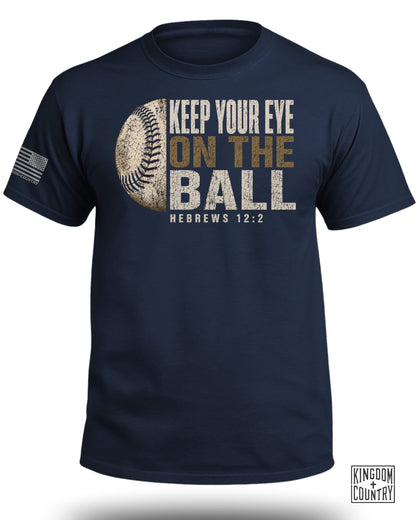 Keep Your Eye On The Ball T-Shirt
